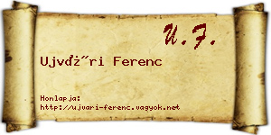 Ujvári Ferenc névjegykártya